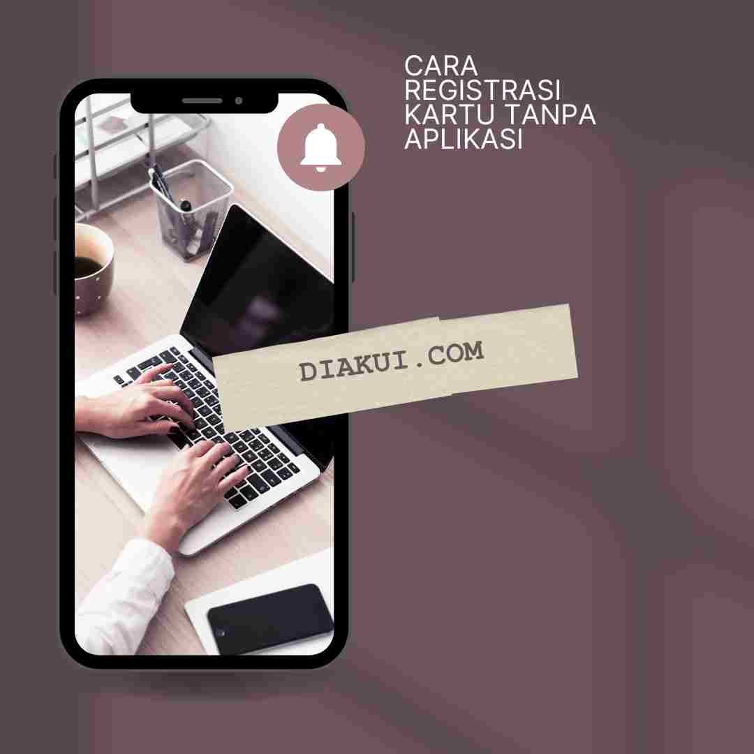 Cara Registrasi Kartu By U Tanpa Aplikasi Mudah Dan Praktis