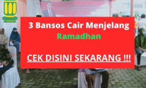 3 Bansos Cair Menjelang Ramadhan