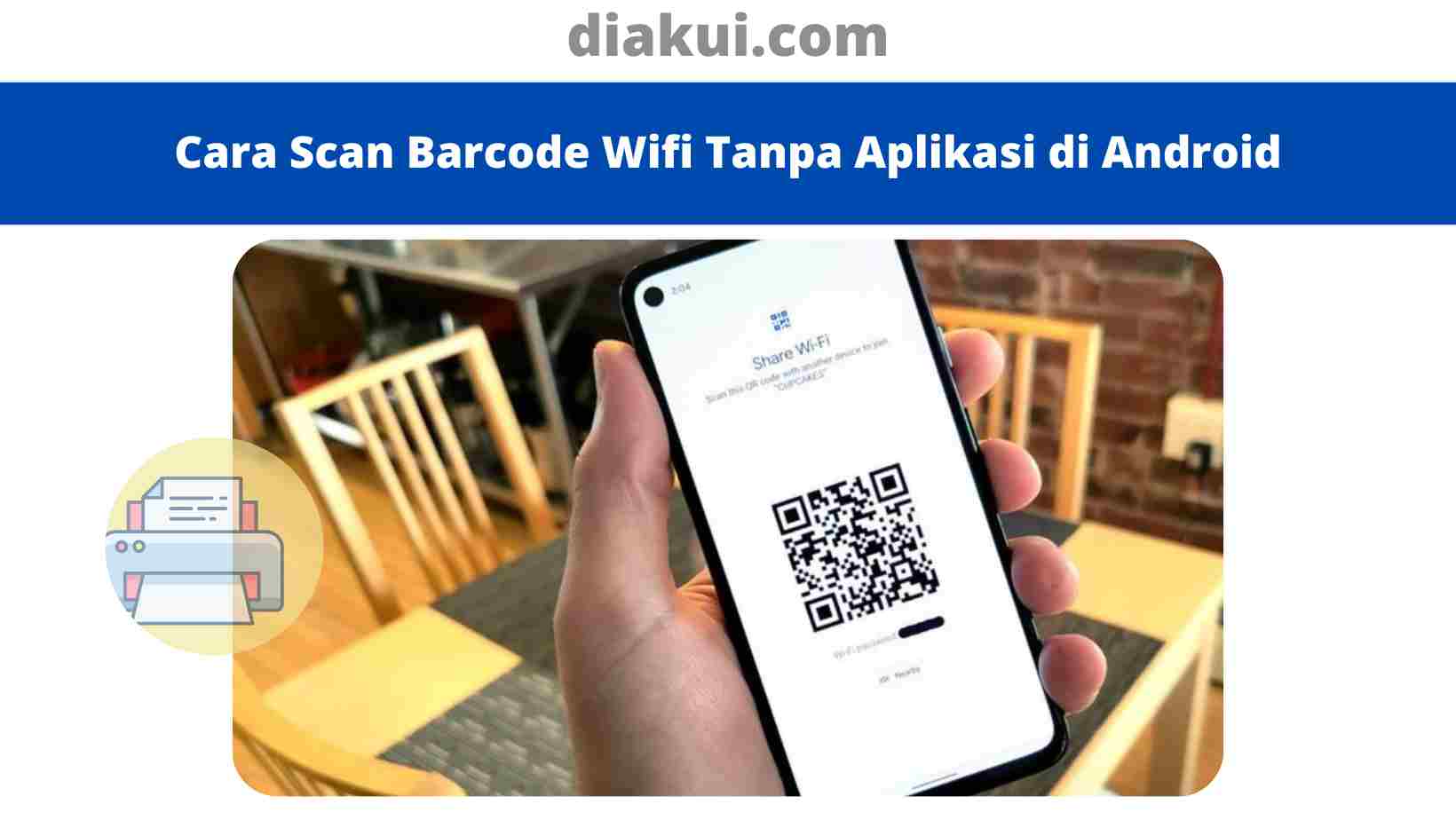 Cara Scan Barcode Wifi Tanpa Aplikasi di Android