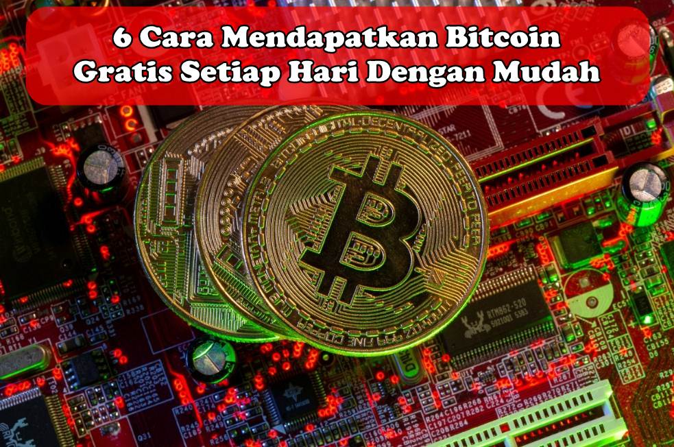 6 Cara Mendapatkan Bitcoin Gratis Setiap Hari Dengan Mudah Diakui 2575