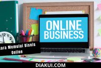 Cara Memulai Bisnis Online yang Menguntungkan
