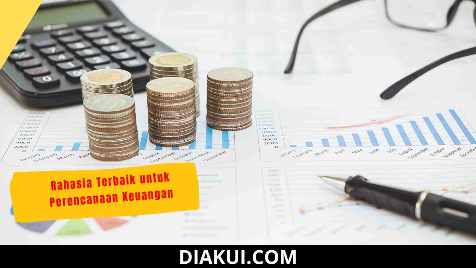 Tips Dan Rahasia Terbaik Untuk Perencanaan Keuangan | Diakui