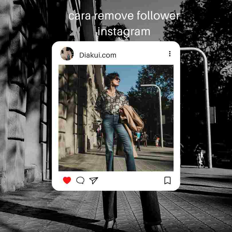 Cara Remove Follower Instagram