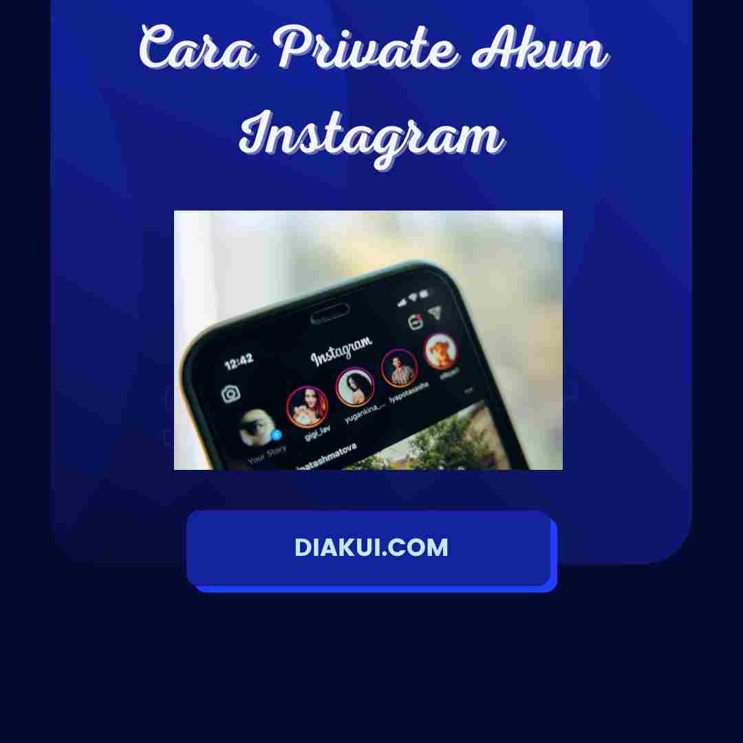 Cara Private Akun Instagram