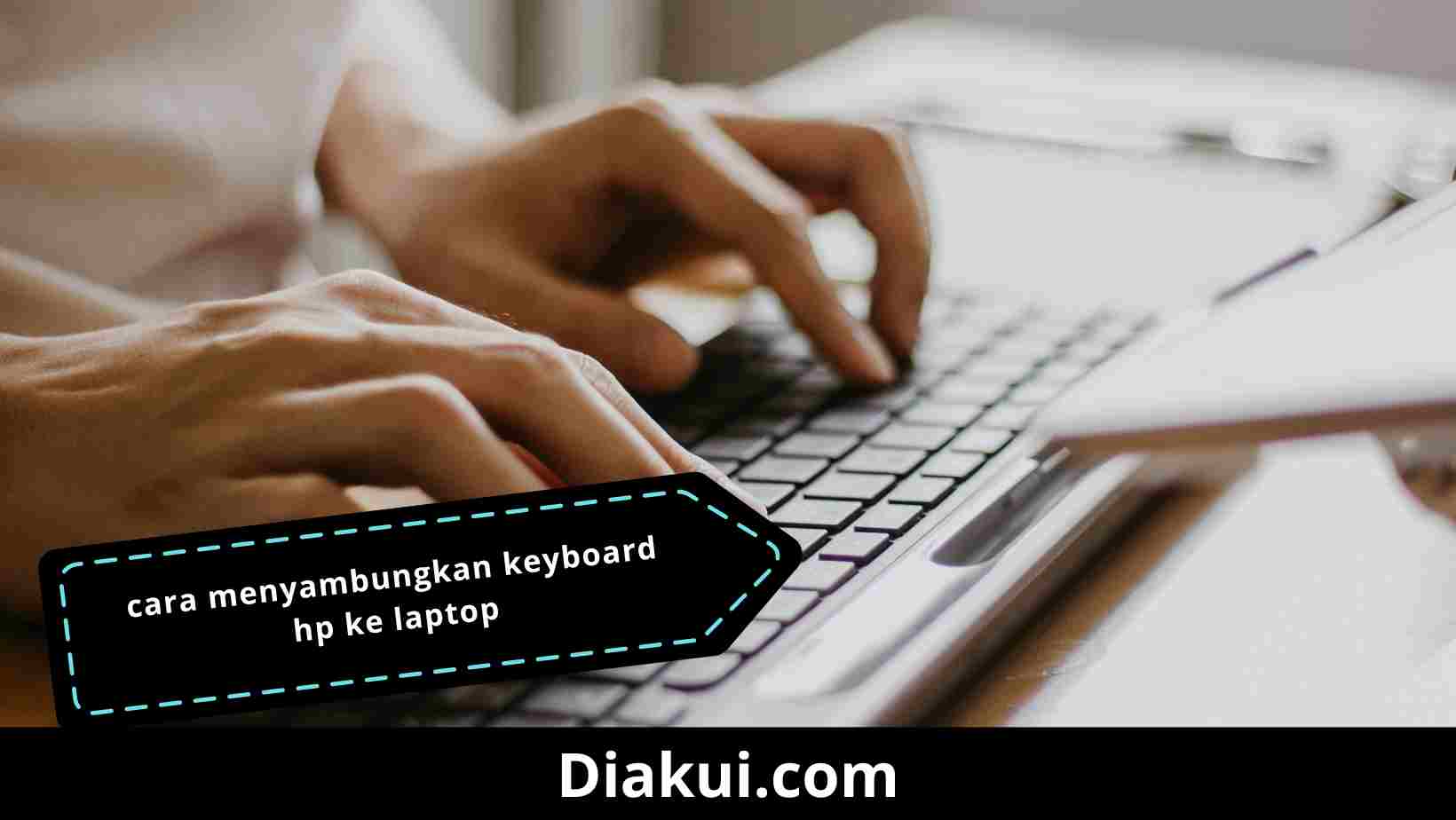 Cara Mudah Menyambungkan Keyboard HP ke Laptop dengan Bluetooth