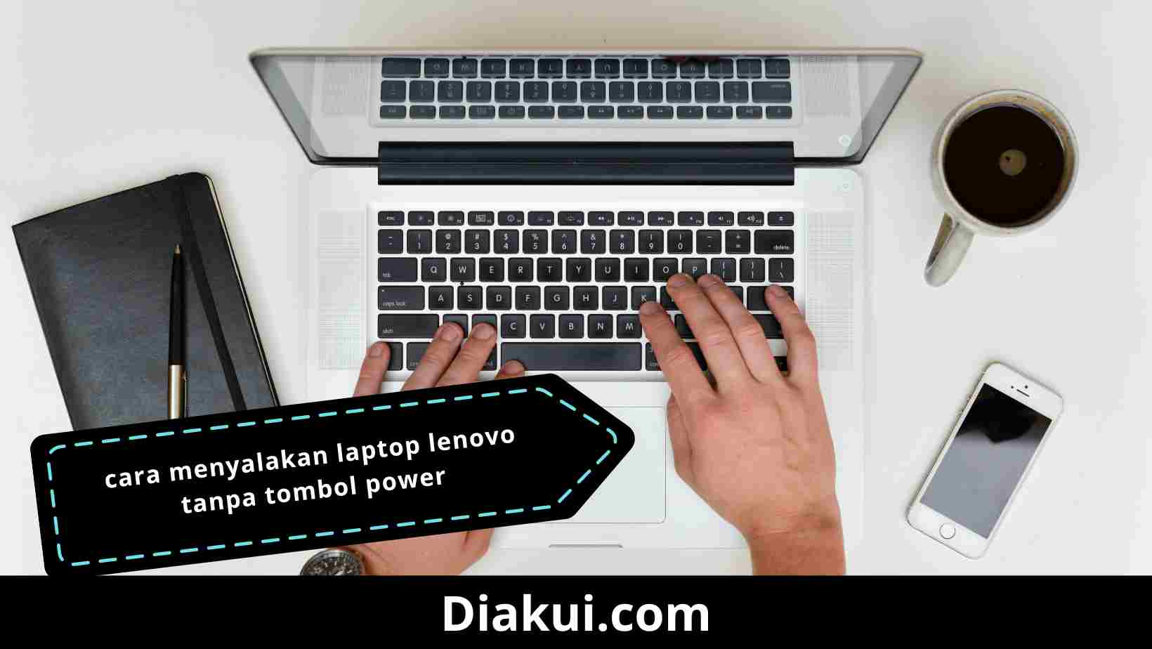 Cara Mudah Menyalakan Laptop Lenovo Tanpa Tombol Power